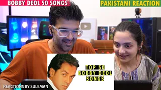 Pakistani Couple Reacts To Bobby Deol Top 50 Songs