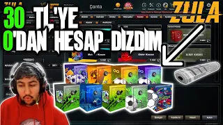 🔥 30 TL'YE SIFIRDAN HESAP DİZDİM Zula