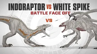 Indoraptor vs White Spike | BATTLE FACE OFF | In-Depth Analysis