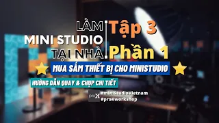 miniStudio #3 Mua sắm thiết bị cho một Studio ở nhà như thế nào cho hiệu quả ?