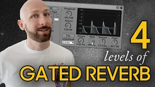 The "Gated Reverb" technique in 4 levels of complexity
