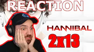 Hannibal 2x13 REACTION!