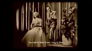 Les Paul & Mary Ford Perform "Song In Blue"