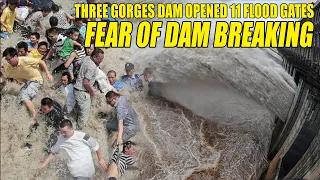 Three Gorges Dam opened 11 flood gates first time amid concerns about the dam breaking | China flood