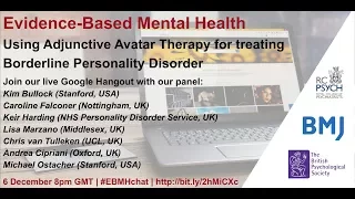 Using Adjunctive Avatar Therapy for Treatment of Borderline Personality Disorder