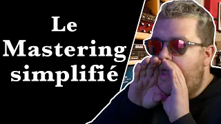 COMPRENDRE LE MASTERING (et l'appliquer simplement)