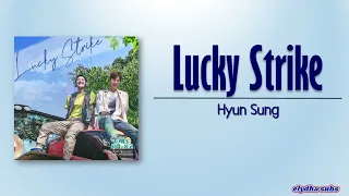 Hyun Sung - Lucky Strike (Love Tractor OST Part 1) [Rom|Eng Lyric]