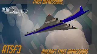 Aeronautica Roblox |ATSF3 First Impressions