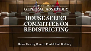 House Select Committee on Redistricting- October 27, 2021