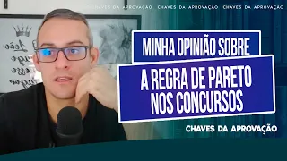 Minha opinião sobre a REGRA DE PARETO nos concursos | João Chaves | Chaves da Aprovação