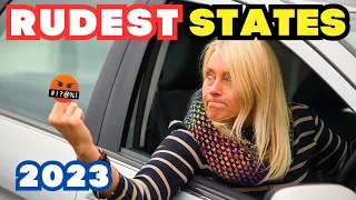 10 RUDEST STATES In America - YOU TALKIN TO ME...?