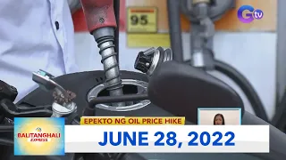 Balitanghali Express: June 28, 2022 [HD]