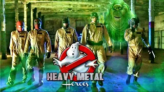 Ghostbusters (Cover by Heavy Metal Heroes)