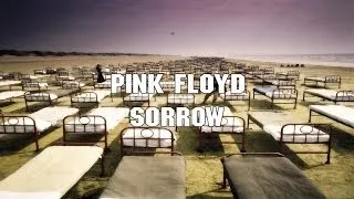 Pink Floyd - Sorrow (2011 - Remaster)