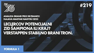 LAP 76 No.219 | F1: Leclercov potencijalni zid šampiona ili kraj? | Verstappen stabilno brani tron.