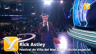 Rick Astley - Festival de Viña del Mar 2016 - Edición especial