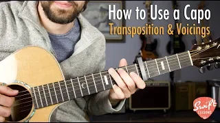 How to Use a Guitar Capo - Changing Keys and Chord Voicings