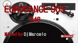 EURODANCE 90's #48 Mixed by Dj Marcelo M3