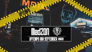 UPTEMPO & TERROR MIX SEPTEMBER 2022 | MADZON 🤘