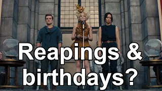 How do birthdays work in regards to the reapings?