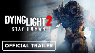 Dying Light 2 Stay Human - Official Accolades Trailer