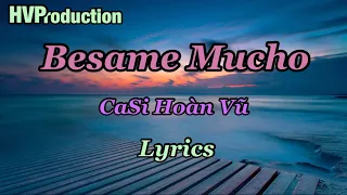 Besame Mucho | English Lyrics | Cover by Hoàn Vũ