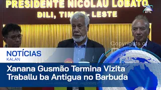 PM Kay Rala Xanana Gusmão Termina Vizita Traballu ba Antigua no Barbuda