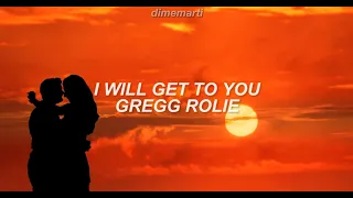 Gregg Rolie - I Will Get to You (Sub español)
