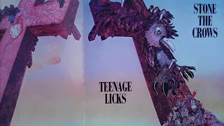 Stone The Crows = Teenage Licks - 1971 - (Full Album)+ I Sow Ame