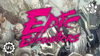 EPIC ENCOUNTERS - Hall of the Orc King - Band of Badgers