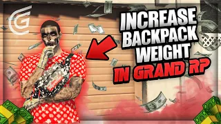 Grand RP: How To Increase Backpack Weight! | Make Money In Grand RP | Easy Money Grand RP!