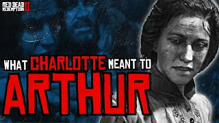 What CHARLOTTE BALFOUR meant for ARTHUR MORGAN