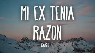 KAROL G - MI EX TENÍA RAZÓN