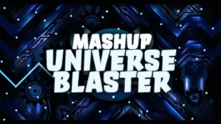 (MASHUP) UNIVERSE BLASTER (Sonic Blaster ULTRA ULTIMATE MIX) - Sonic Wave Infinity Legacy Version