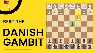 How to BEAT the Danish Gambit