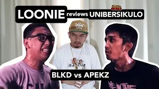 LOONIE | BREAK IT DOWN: Rap Battle Review E78 | UNIBERSIKULO: BLKD vs APEKZ