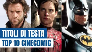 I migliori 10 titoli di testa nei cinecomic