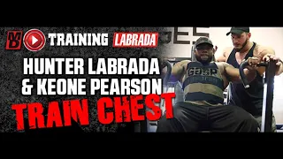 KEONE PEARSON & HUNTER LABRADA: CHEST DAY | MD TRAINING