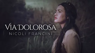 Nicoli Francini - Via Dolorosa