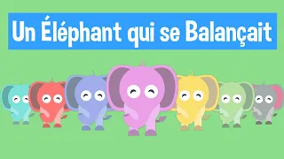 😃  UN ÉLÉPHANT QUI SE BALANÇAIT - Comptines et chansons pour enfants