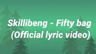 Skillibeng - Fifty bag  (Official lyric video)