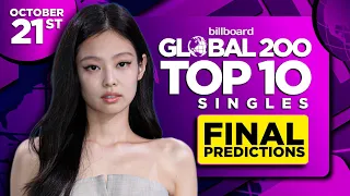 BILLBOARD GLOBAL 200, Top 10 Singles | FINAL PREDICTIONS | October 21st, 2023