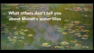 What others don't tell you about Monet's water lilies