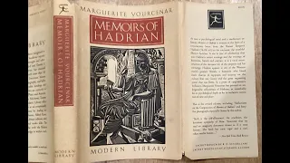 A Brief Excerpt from Memoirs of Hadrian by Marguerite Yourcenar