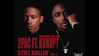 STILL BALLIN 2PAC FT KURUPT ( REN'Z-PGM #remix 2024_2025 )