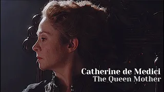 Catherine de Medici || The Queen Mother