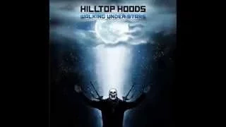 Hilltop Hoods - Live and Let Go (Ft. Brother Ali & Maverick Sabre)