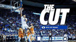 THE CUT: BYU vs Texas - Men's Basketball 2024