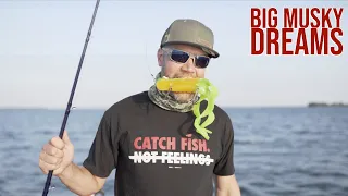 Leech Lake Musky Fishing - Big Musky Dreams Episode 1