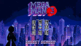 MegaMan 3 - Select Screen (Neon X remix)